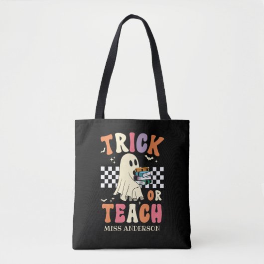 Trick or Teach Funny Halloween Teacher Tote Bag (Voorkant)