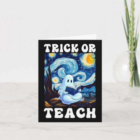 Trick or Teach Ghost Teacher Halloween Van Gogh St Kaart (Voorkant)
