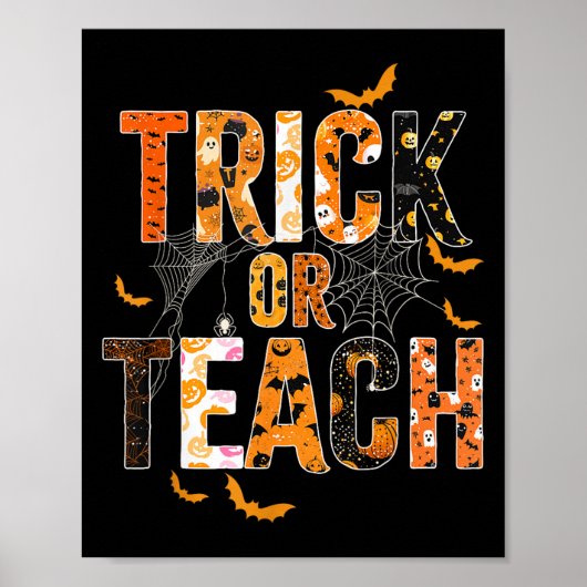 Trick or Teach Grappig Halloween leraar shirt voor Poster (Voorkant)