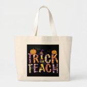 Trick or Teach/Halloween/Leraar/Laptop Grote Tote Bag (Voorkant)