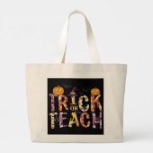 Trick or Teach/Halloween/Leraar/Laptop Grote Tote Bag (Achterkant)