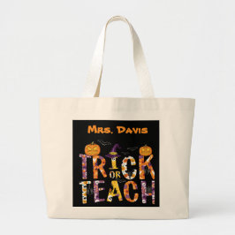 Trick or Teach/Halloween/Leraar/Laptop Grote Tote Bag