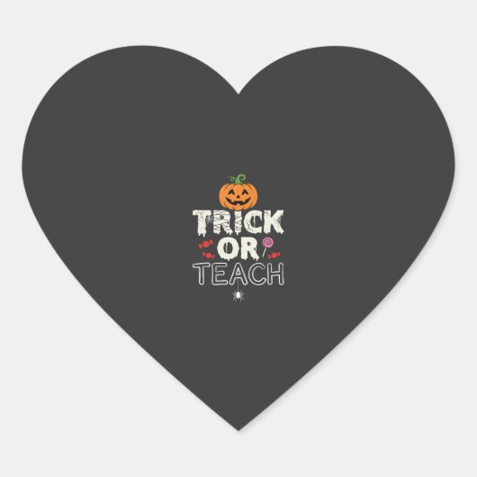 Trick or Teach Halloween Onderwijzer Ontwerp (2)_1 Hart Sticker (Voorkant)