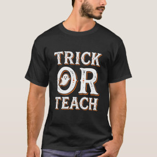 Trick Or Teach Halloween Onderwijzer Ontwerp T-shirt