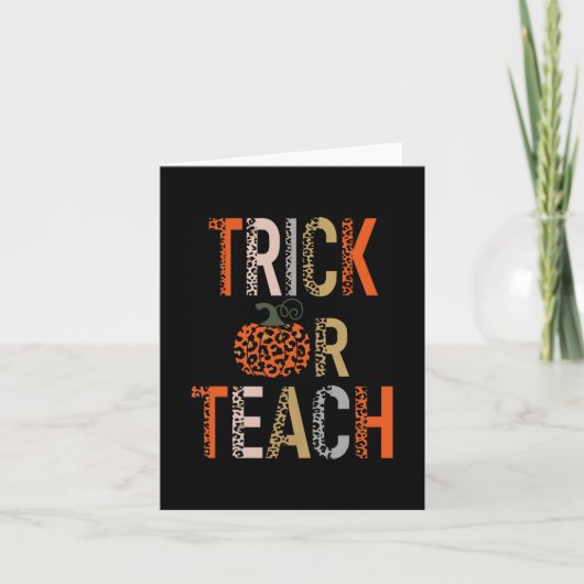 Trick or Teach Halloween School Classroom Herfst o Kaart (Voorkant)