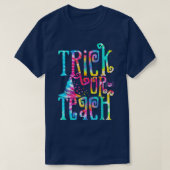Trick or Teach Halloween School Classroom Herfst o T-shirt (Design voorkant)