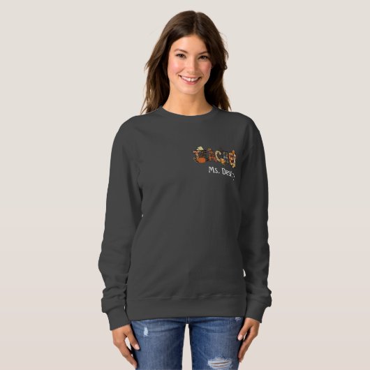 Trick or Teach leraar Halloween Sweatshirt (Voorkant volledig)