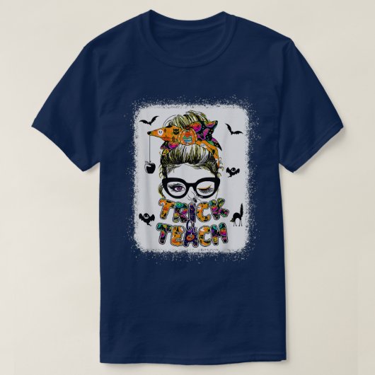 Trick or Teach Spooky Teacher Messy Bun Hallow T-shirt (Design voorkant)