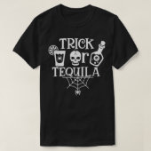 Trick or Tequila Funny Halloween Party Tequila Sho T-shirt (Design voorkant)