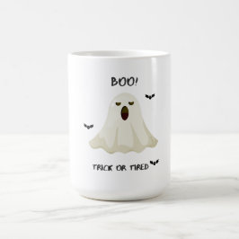 Trick or Tired – Funny Halloween Ghost Coffee Mug Koffiemok