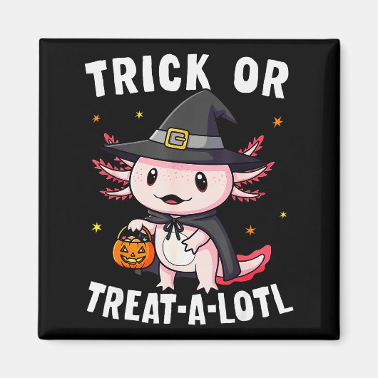 Trick Or Treat A Lotl Axolotl Halloween Costume Wi Magneet (Voorkant)
