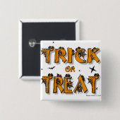Trick or treat Button/PIN Vierkante Button 5,1 Cm (Voorkant /achterkant)