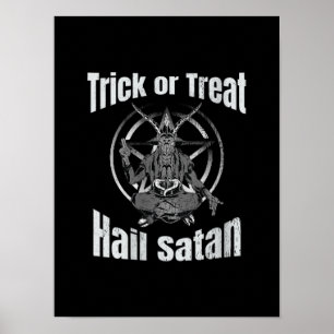 Trick or treat Hail Satan Pentagramgeit Poster