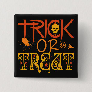 Trick or treat Halloween-knoppen Vierkante Button 5,1 Cm
