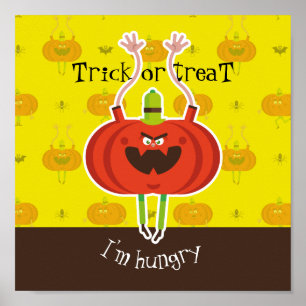 Trick or treat, ik heb honger poster