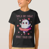 Trick Or Treat Int Your Feet Halloween Ghost Dance T-shirt (Voorkant)