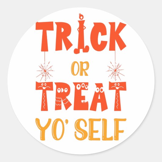 Trick or treat jezelf ronde sticker (Voorkant)