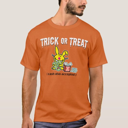 trick or treat (ook in contanten geaccepteerd) t-shirt (Voorkant)