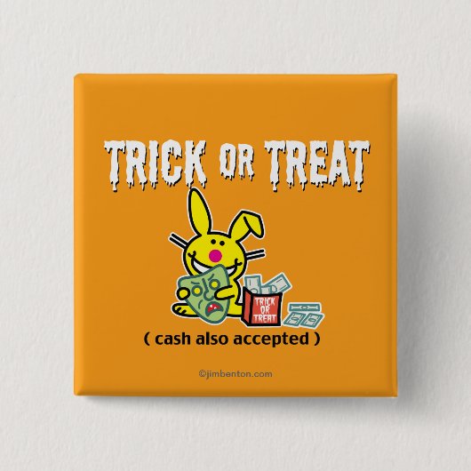 trick or treat (ook in contanten geaccepteerd) vierkante button 5,1 cm (Voorkant)