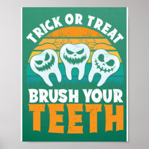Trick or treat Penseel Uw Tanden Dentist Pun Hallo Poster