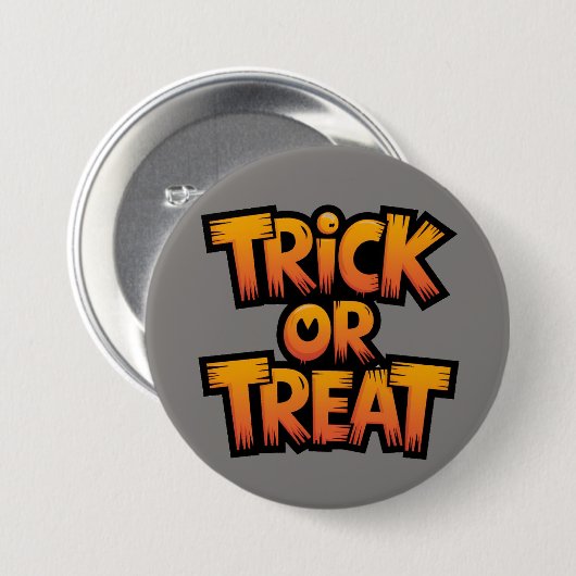Trick or treat ronde button 7,6 cm (Voorkant /achterkant)