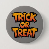 Trick or treat ronde button 7,6 cm (Voorkant)