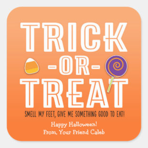 TRICK OR TREAT RUIK AAN MIJN VOETEN Halloween Stic Vierkante Sticker