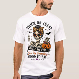 Trick or Treat Ruik Mijn Voeten Halloween T-Shirt