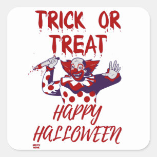 "TRICK OR TREAT SCARY CLOWN" halloween grappig Vierkante Sticker