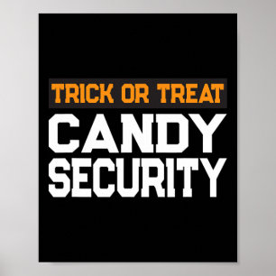 Trick or treat Snoep Beveiliging Mama Pa Halloween Poster