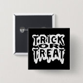 Trick or treat vierkante button 5,1 cm (Voorkant /achterkant)