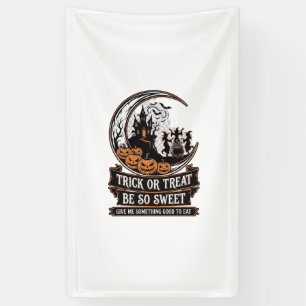 Trick Or Treat Wees Zo Lief Halloween Maan Heksen_ Spandoek