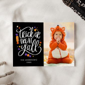 Trick or treat Y'all Halloween-fotokaart