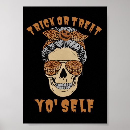 TRICK OR TREAT YO'ZELF grappige halloween moeder s Poster (Voorkant)