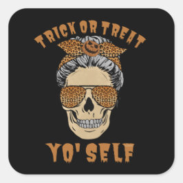 TRICK OR TREAT YO'ZELF grappige halloween moeder s Vierkante Sticker