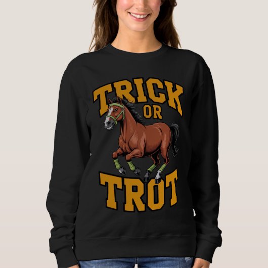 Trick or Trot Horse Design for Equestrian Fans Trui (Voorkant)