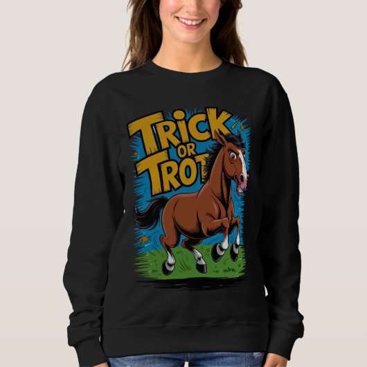 Trick or Trot Horse Design for Equestrian Fans Trui (Voorkant)