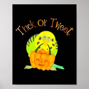 Trick or Tweet Parkiet Budgie Mom Halloween Bird Poster