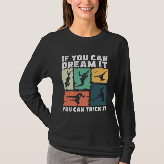 Tricking Droom Het Bedrieg Het  Freestyle Acrobati T-shirt (Voorkant)