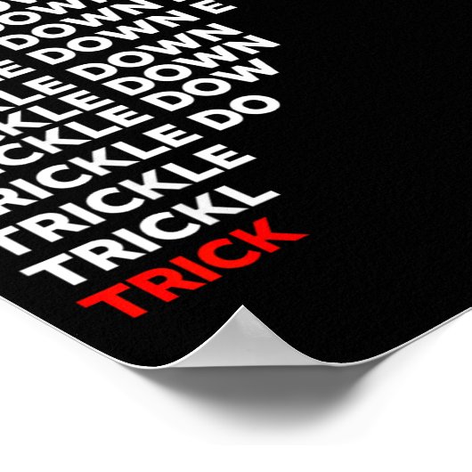 Trickle Down Economics Poster (Hoek)