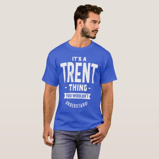 Trient - Gepersonaliseerde naam Birthday Gift T-shirt (Voorkant volledig)