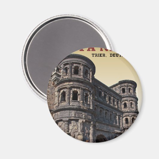 Trier - Porta Nigra Magneet (Voorkant / Achterkant)