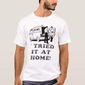Triest het thuis Funny Shirt Humor (Voorkant)