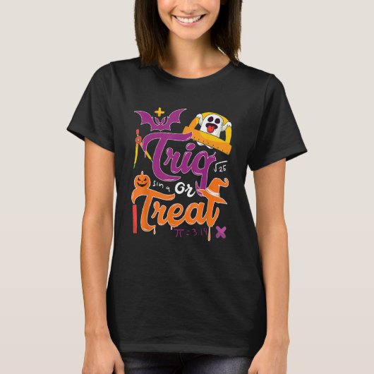 Trig  Joke Halloween Trick Or Treat  Math Teacher T-shirt (Voorkant)