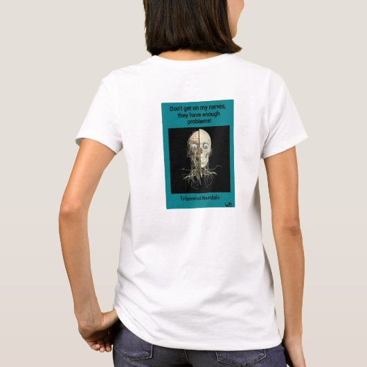 Trigeminal Neuralgia Awareness T shirt (Achterkant)