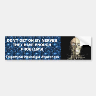 Trigeminale Neuralgia Awareness Bumpersticker