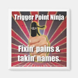 Trigger Point Ninja ® Fixin Pijnen & Namen Magneet