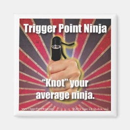 Trigger Point Ninja ® "Knot" Uw gemiddelde Ninja Magneet