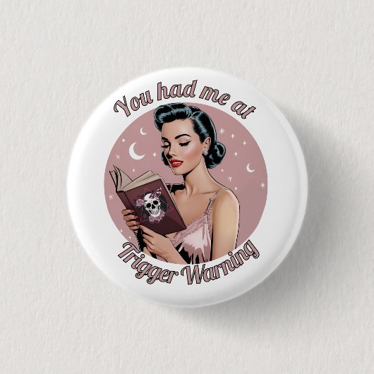 Trigger Warning Pin Up Reader Ronde Button 3,2 Cm (Voorkant)