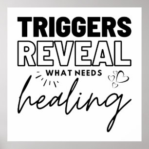 Triggers onthullen wat genezing nodig heeft poster